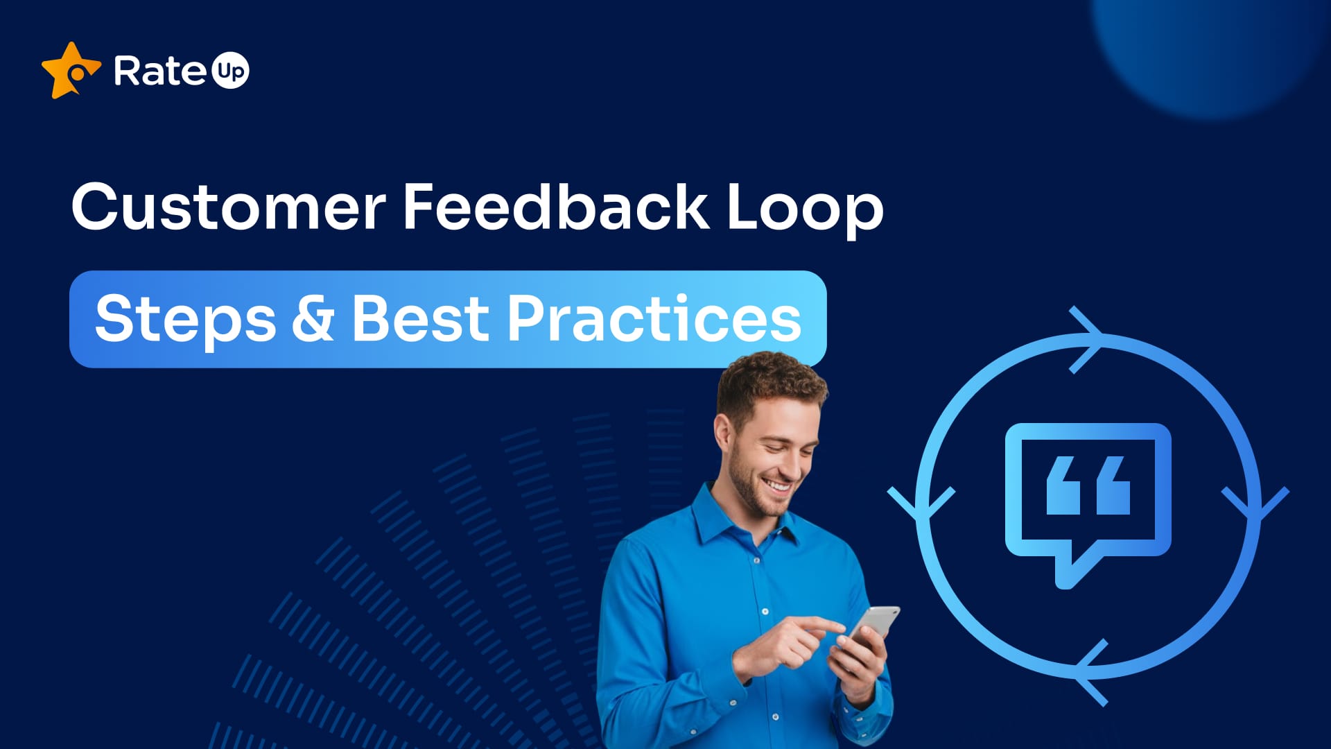 Customer Feedback Loop: Importance, Steps, and Best Practices