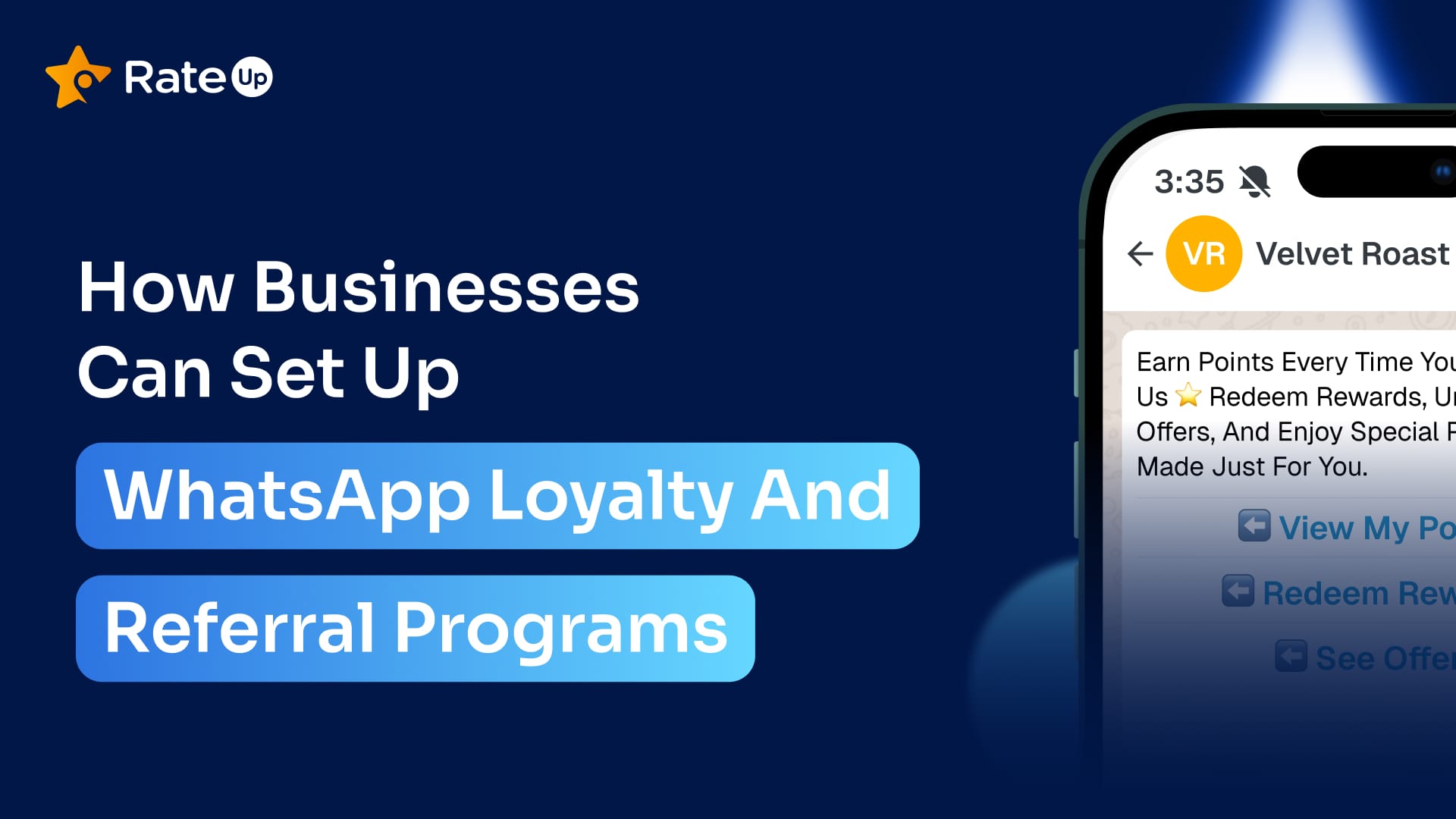 How Businesses Can Set Up WhatsApp Loyalty and Referral Programs