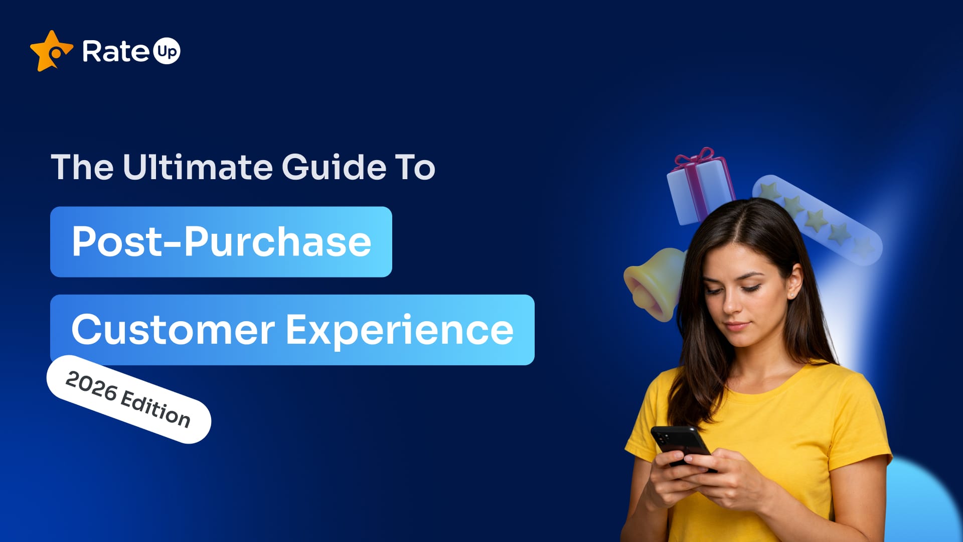 Post-Purchase Customer Experience - Ultimate Guide 2026