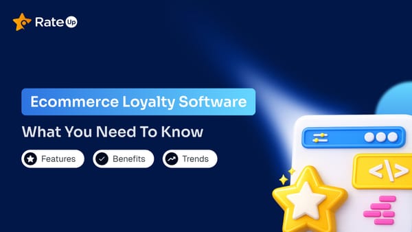 Ecommerce Loyalty Software: What You Need to Know (Features, Benefits & Trends)